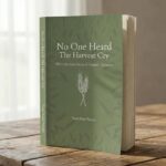 Book No One Heard The Harvest Cry The Unwritten Story of Punjabs Farmers