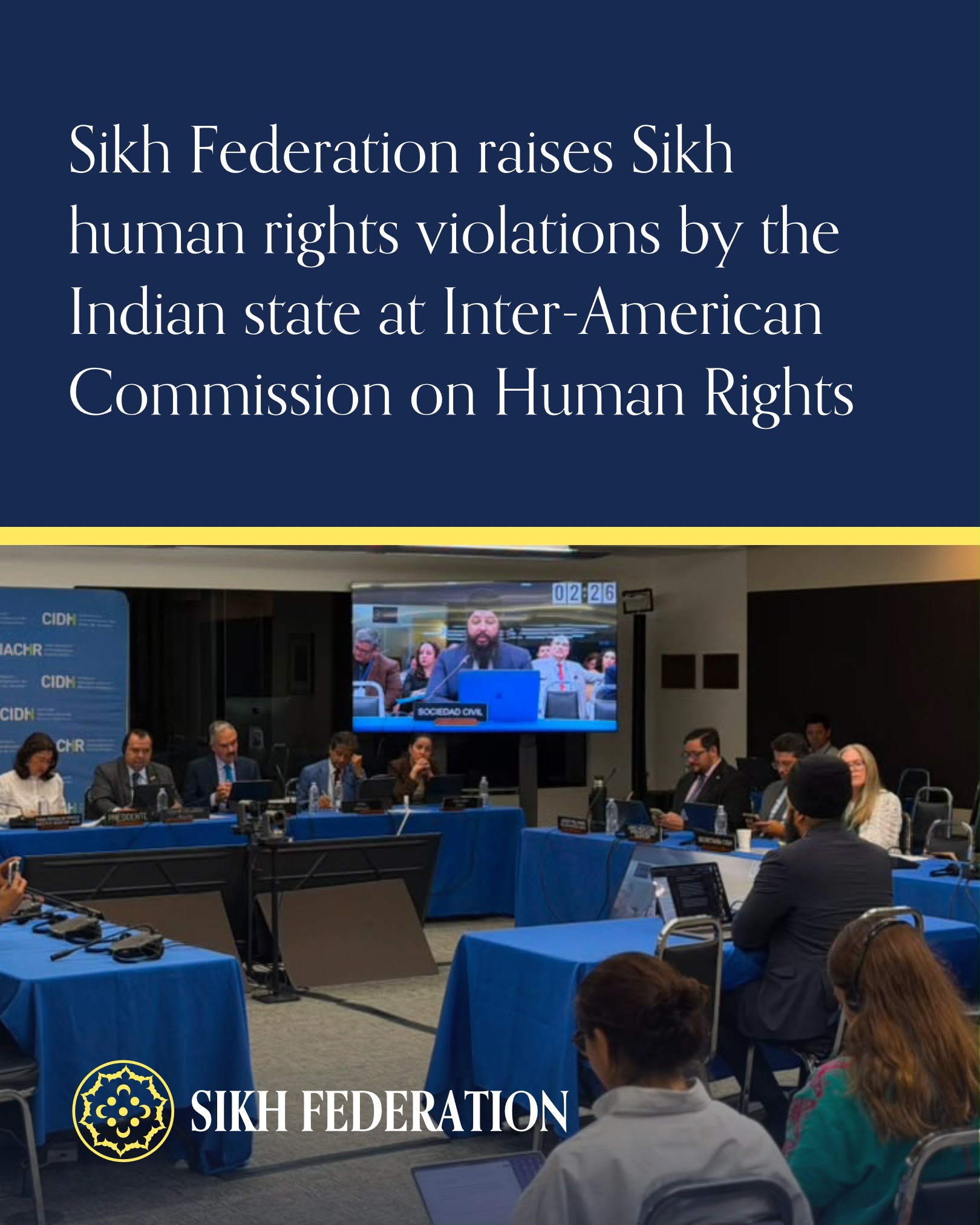 Sikh Federation representatives raise concerns over Sikh human rights violations and transnational repression during a hearing at the Inter-American Commission on Human Rights (IACHR)