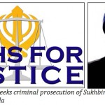 Sikhs for Justice want criminal prosuction of Sukhbir Badal in Canada