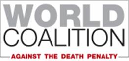 World Coalition Against Death Penality World Coalition Against Death Penality
